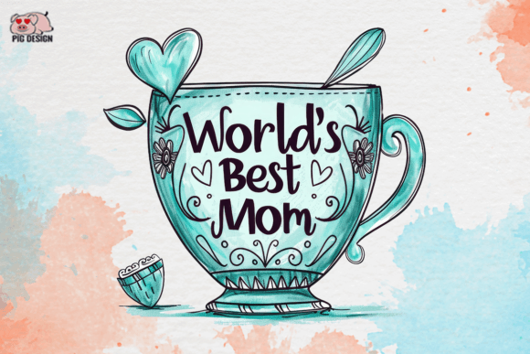 Download World's Best Mom Sublimation Clipart PNG - Clipart Collection