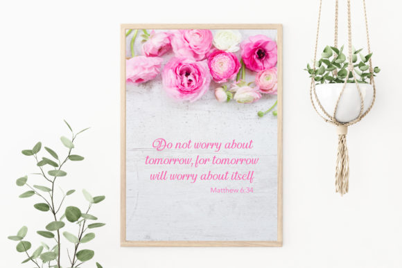 Download Do Not Worry Bible Verse Printable Art - Premium Resources